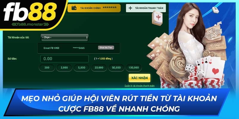 Rút Tiền FB88 - Nhận Thưởng Về Ví Chỉ Trong Vòng 3 Phút Mẹo nhỏ giúp hội viên rút tiền từ tài khoản cược FB88 về nhanh chóng