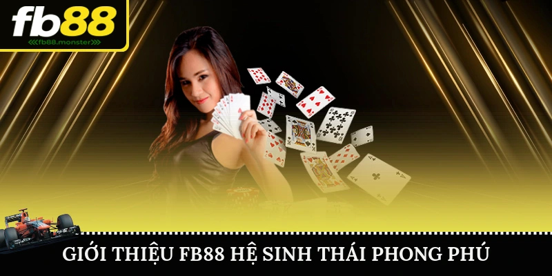 Giới thiệu FB88 hệ sinh thái phong phú