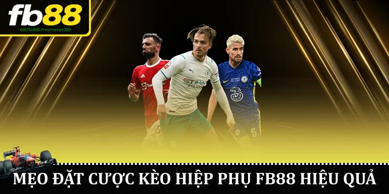 Mẹo đặt cược kèo hiệp phụ FB88 hiệu quả